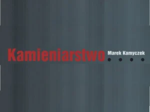 Kamieniarstwo Marek Kamyczek