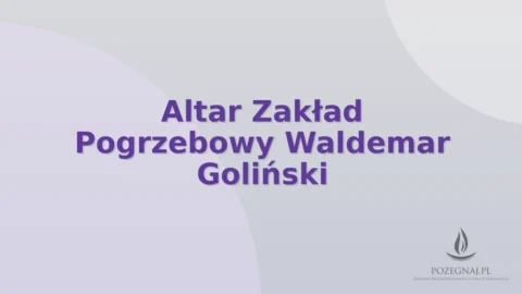 Altar Zakład Pogrzebowy Waldemar Goliński