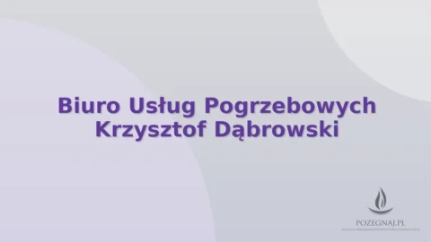 Biuro Usług Pogrzebowych Krzysztof Dąbrowski