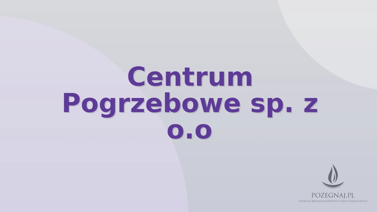 Centrum Pogrzebowe sp. z o.o