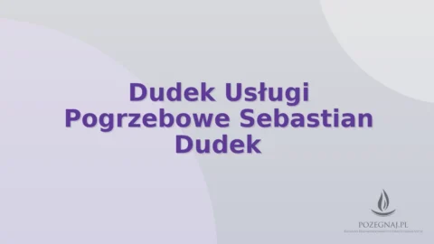 Dudek Usługi Pogrzebowe Sebastian Dudek