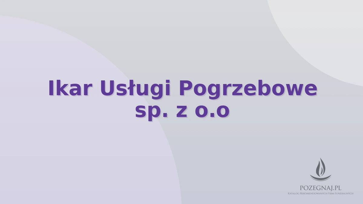 Ikar Usługi Pogrzebowe sp. z o.o