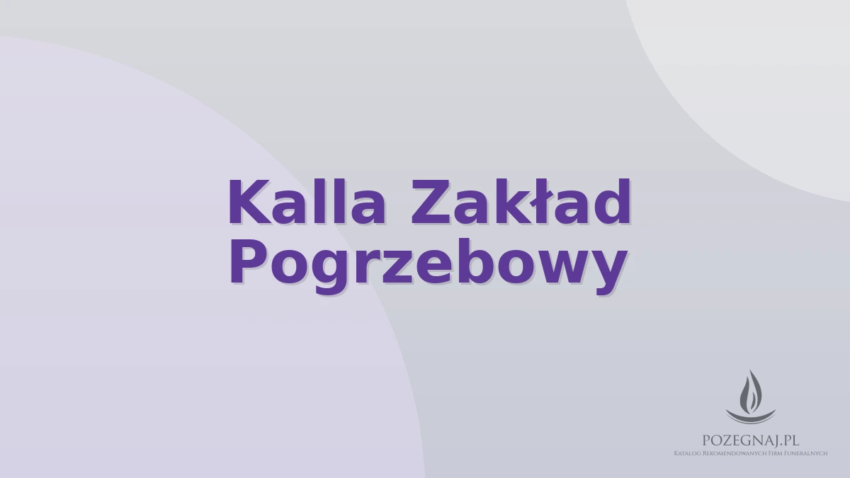 Kalla Zakład Pogrzebowy