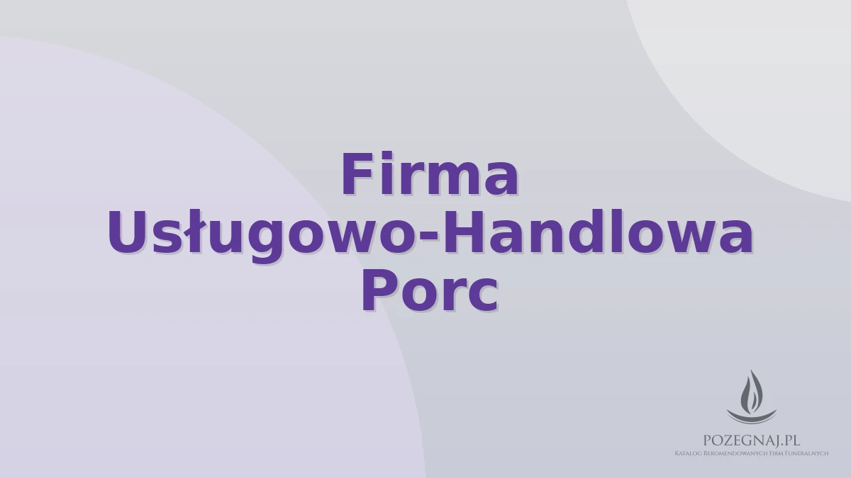 Firma Usługowo-Handlowa Porc