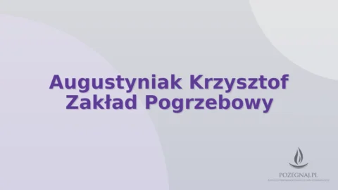 Augustyniak Krzysztof Zakład Pogrzebowy