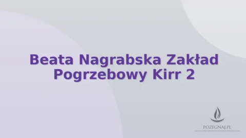 Beata Nagrabska Zakład Pogrzebowy Kirr 2
