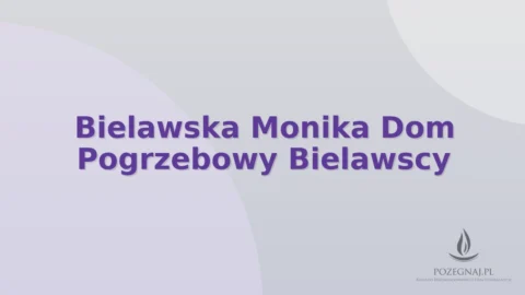 Bielawska Monika Dom Pogrzebowy Bielawscy