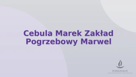 Cebula Marek Zakład Pogrzebowy Marwel