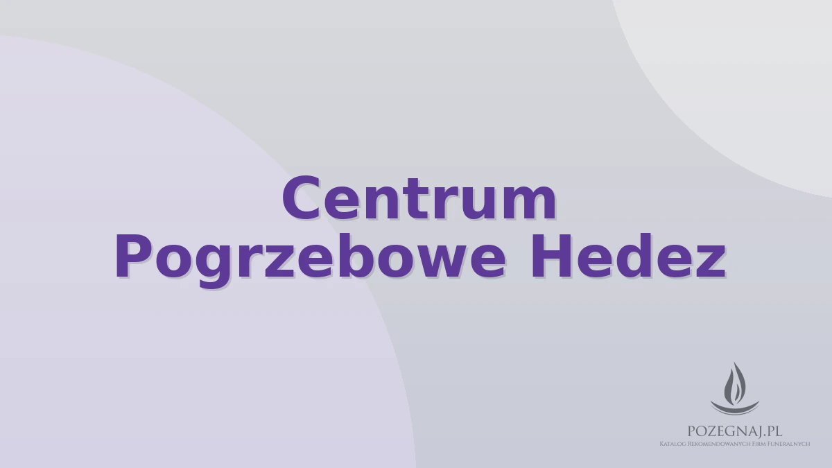 Centrum Pogrzebowe Hedez