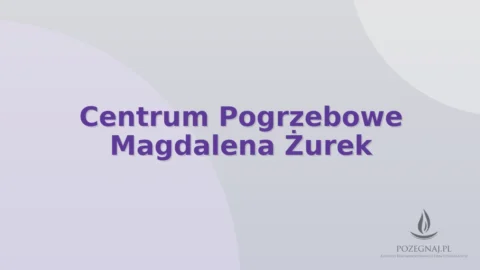 Centrum Pogrzebowe Magdalena Żurek