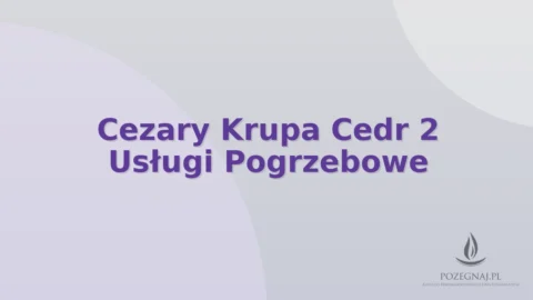 Cezary Krupa Cedr 2 Usługi Pogrzebowe