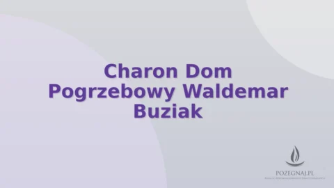 Charon Dom Pogrzebowy Waldemar Buziak