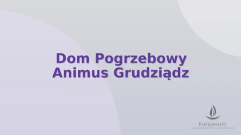 Dom Pogrzebowy Animus Grudziądz