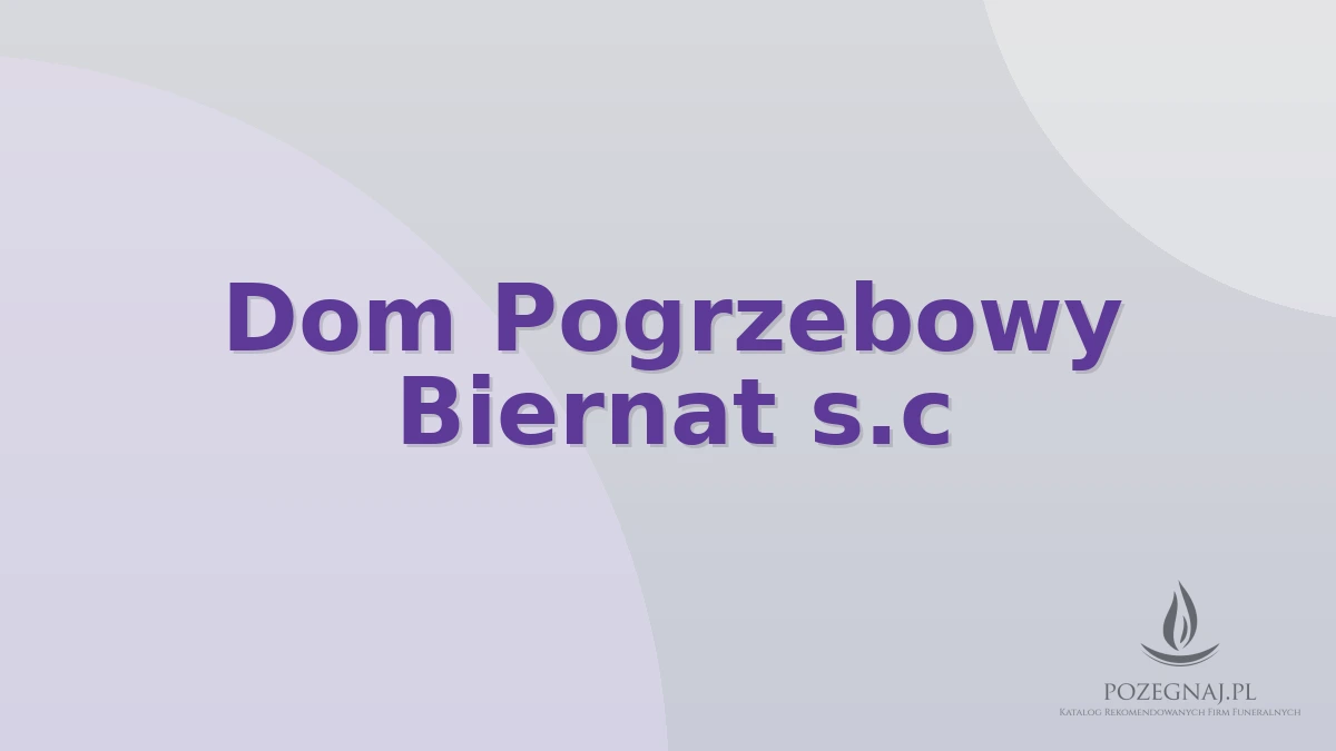 Dom Pogrzebowy Biernat s.c