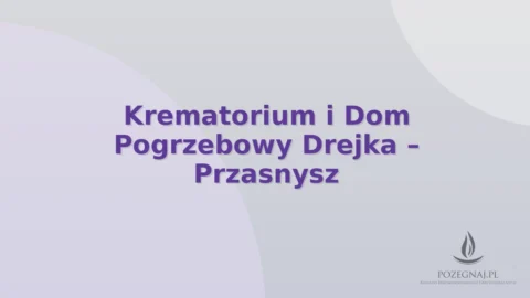Krematorium i Dom Pogrzebowy Drejka – Przasnysz