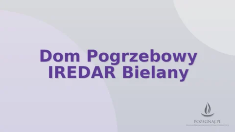 Dom Pogrzebowy IREDAR Bielany