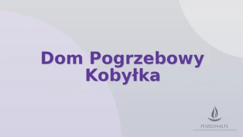 Dom Pogrzebowy Kobyłka