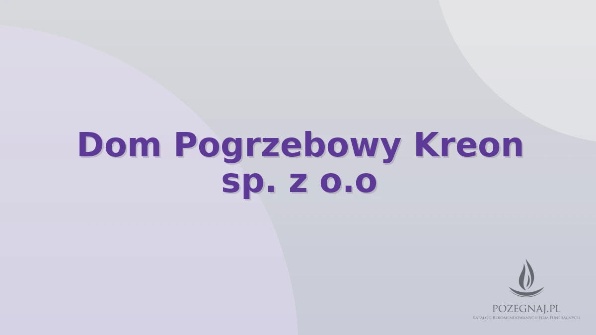 Dom Pogrzebowy Kreon sp. z o.o