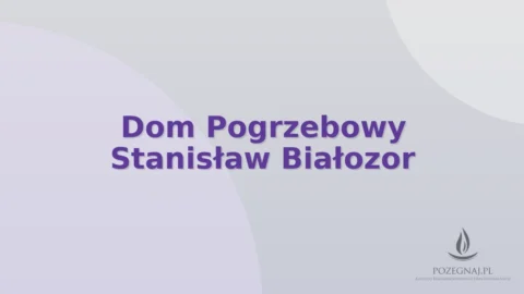 Dom Pogrzebowy Stanisław Białozor
