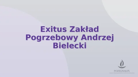 Exitus Zakład Pogrzebowy Andrzej Bielecki
