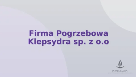 Firma Pogrzebowa Klepsydra sp. z o.o