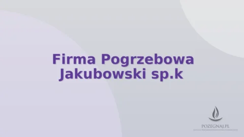 Firma Pogrzebowa Jakubowski sp.k