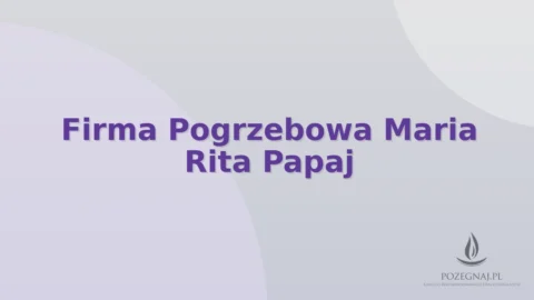 Firma Pogrzebowa Maria Rita Papaj