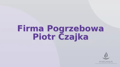 Firma Pogrzebowa Piotr Czajka