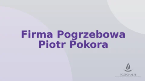 Firma Pogrzebowa Piotr Pokora