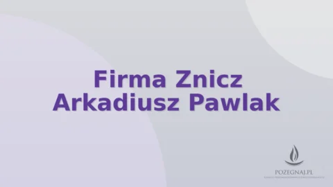 Firma Znicz Arkadiusz Pawlak