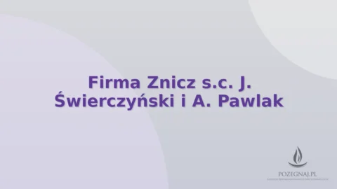 Firma Znicz s.c. J. Świerczyński i A. Pawlak