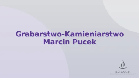 Grabarstwo-Kamieniarstwo Marcin Pucek