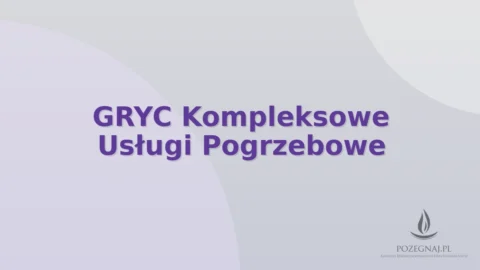GRYC Kompleksowe Usługi Pogrzebowe