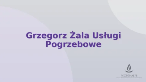 Grzegorz Żala Usługi Pogrzebowe