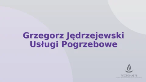Grzegorz Jędrzejewski Usługi Pogrzebowe