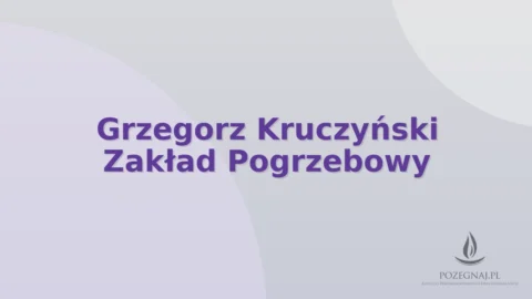 Grzegorz Kruczyński Zakład Pogrzebowy