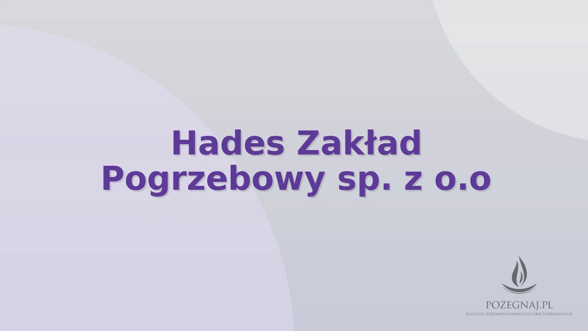 Hades Zakład Pogrzebowy sp. z o.o