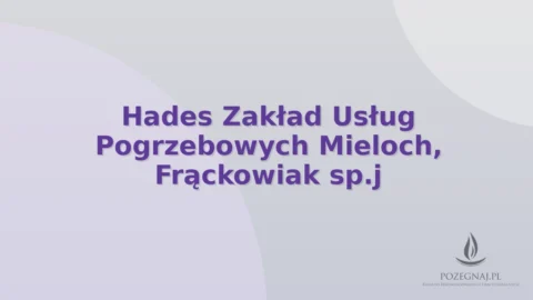 Hades Zakład Usług Pogrzebowych Mieloch, Frąckowiak sp.j