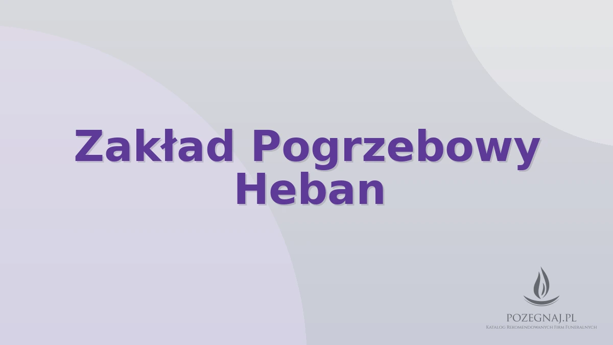Zakład Pogrzebowy Heban