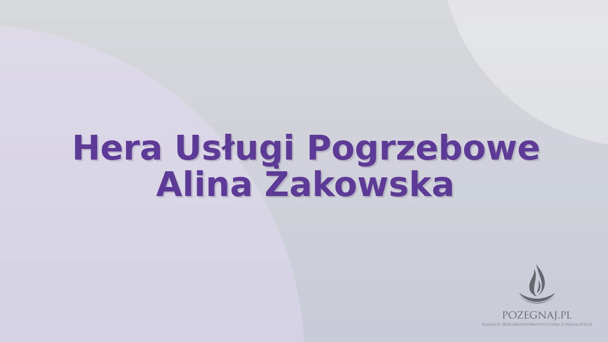 Hera Usługi Pogrzebowe Alina Żakowska