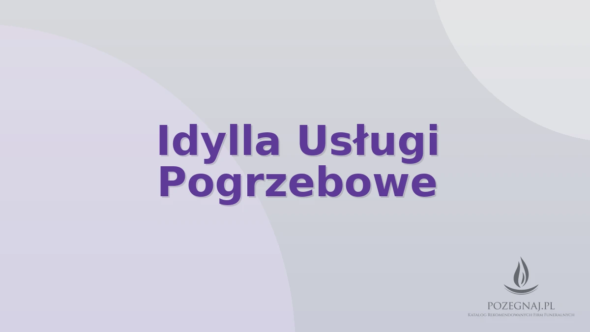 Idylla Usługi Pogrzebowe