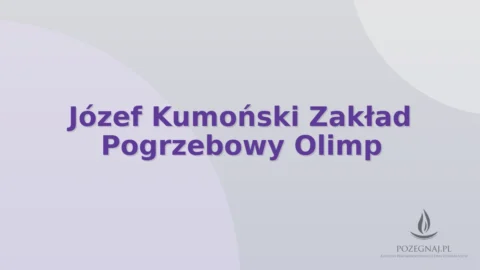 Józef Kumoński Zakład Pogrzebowy Olimp