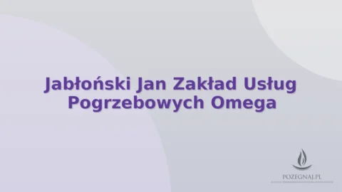 Jabłoński Jan Zakład Usług Pogrzebowych Omega