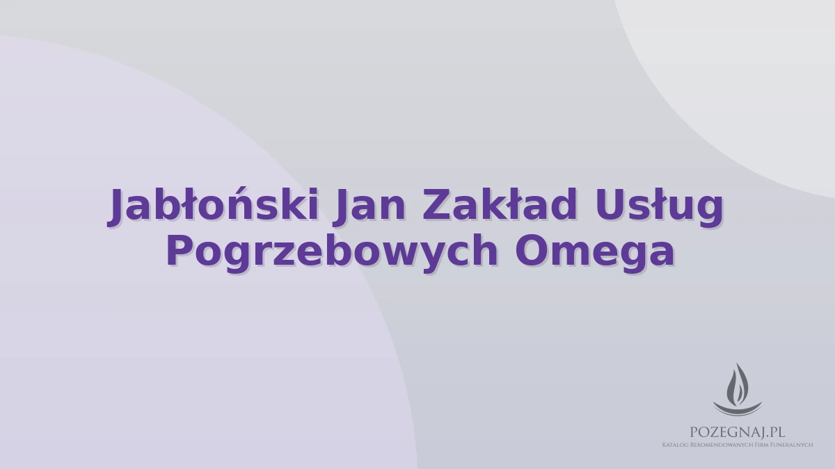 Jabłoński Jan Zakład Usług Pogrzebowych Omega