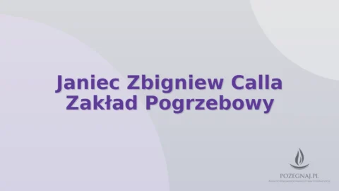 Janiec Zbigniew Calla Zakład Pogrzebowy