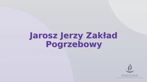 Jarosz Jerzy Zakład Pogrzebowy