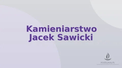Kamieniarstwo Jacek Sawicki