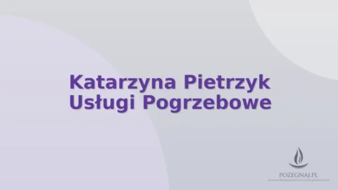 Katarzyna Pietrzyk Usługi Pogrzebowe