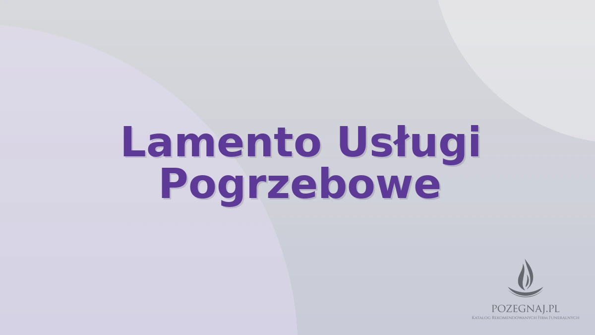 Lamento Usługi Pogrzebowe