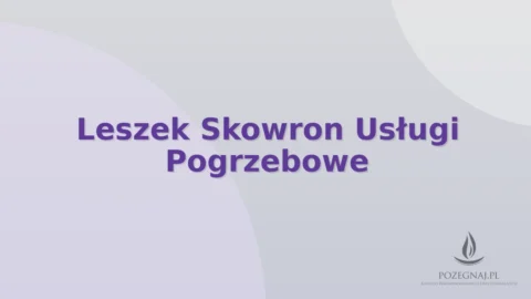 Leszek Skowron Usługi Pogrzebowe